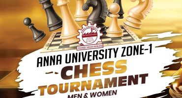 ANNA UNIVERSITY ZONE – 1 CHESS TOURNAMENT